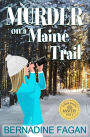 Murder on a Maine Trail