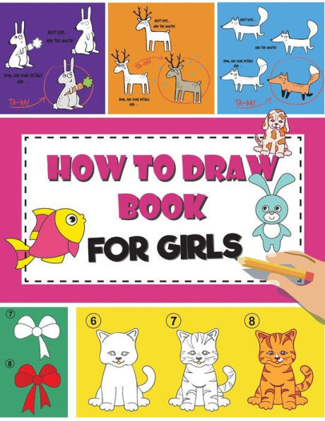 How to Draw Book For Girls: How To Draw Books For Kids Easy Step By Step Drawing Book for Fun and Easy Activity Book