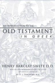 Title: An Introduction to the Old Testament in Greek, Author: Henry Barclay Swete