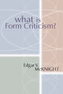 What is Form Criticism?