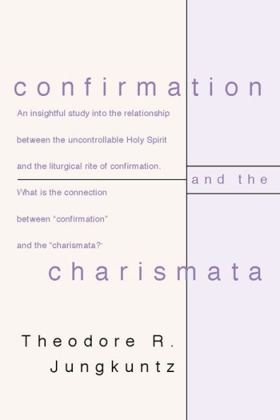 Confirmation and the Charismata