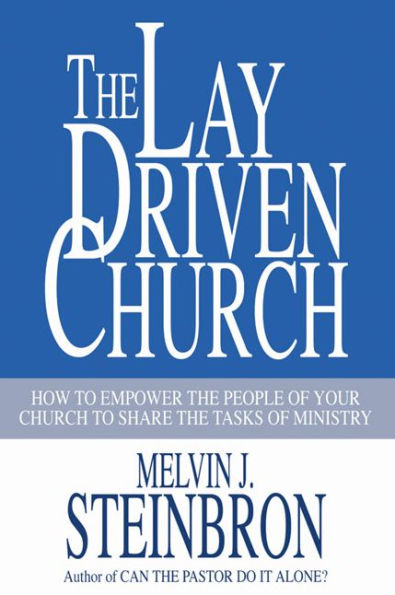 The Lay-Driven Church