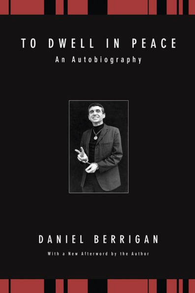 To Dwell in Peace: An Autobiography