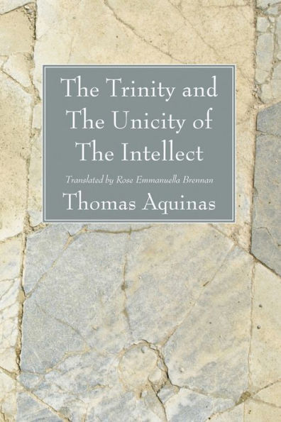 The Trinity and The Unicity of The Intellect