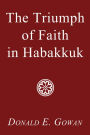 The Triumph of Faith in Habakkuk