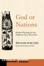 God or Nations: Radical Theology for the Religious Peace Movement