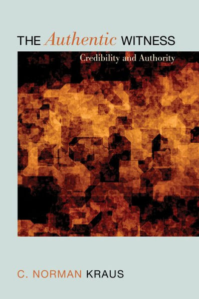 The Authentic Witness: Credibility and Authority