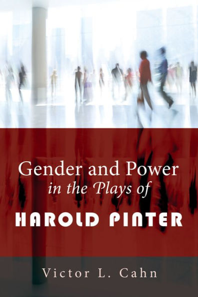 Gender and Power in the Plays of Harold Pinter