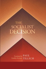 Title: The Socialist Decision, Author: Paul Tillich