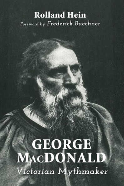 George MacDonald: Victorian Mythmaker