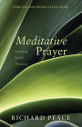 Meditative Prayer: Entering God's Presence