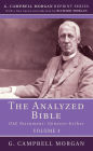 The Analyzed Bible, Volume 1: Old Testament: Genesis-Esther
