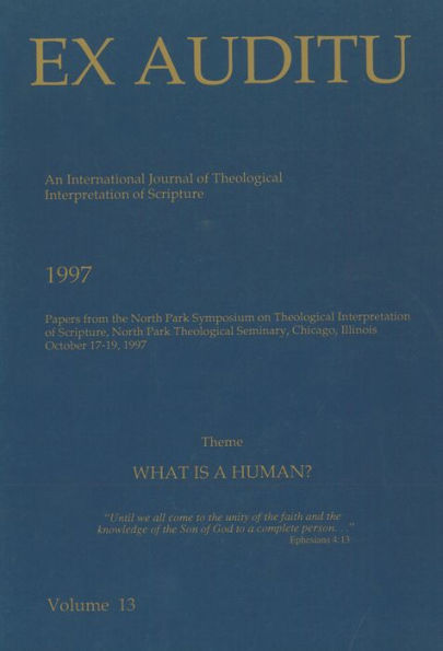 Ex Auditu - Volume 13: An International Journal for the Theological Interpretation of Scripture