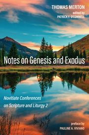 Notes on Genesis and Exodus