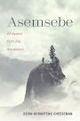 Asemsebe: Whispers from the Ancestors