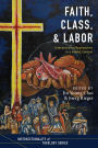 Faith, Class, and Labor