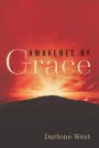 Awakened by Grace