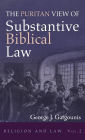 The Puritan View of Substantive Biblical Law