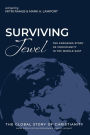 Surviving Jewel: The Enduring Story of Christianity in the Middle East