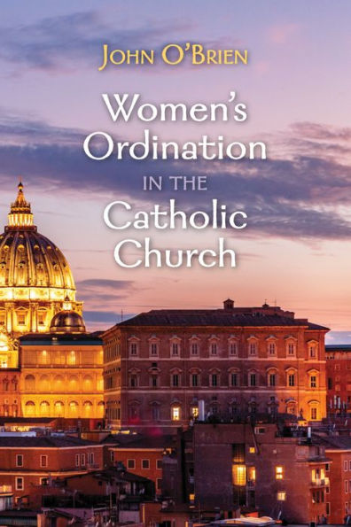 Women's Ordination the Catholic Church