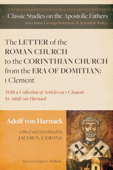 the Letter of Roman Church to Corinthian from Era Domitian: 1 Clement
