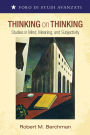 Thinking on Thinking: Studies in Mind, Meaning, and Subjectivity