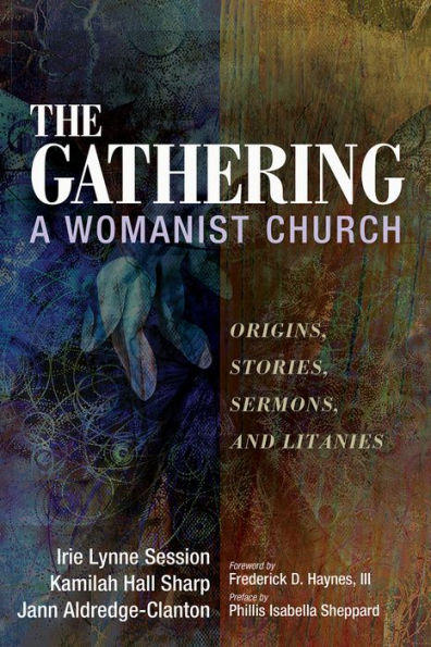 The Gathering, A Womanist Church