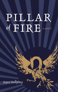 Title: Pillar of Fire, Author: Joyce Hollyday