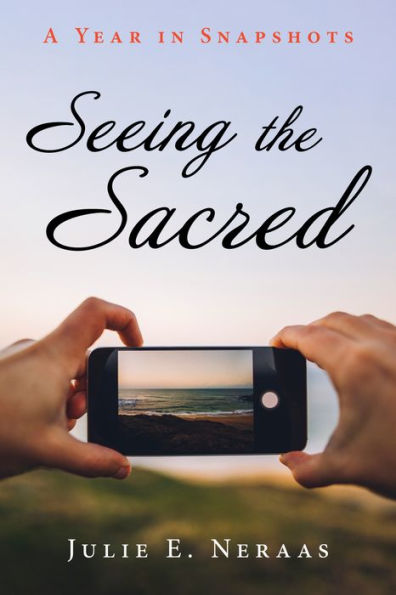 Seeing the Sacred