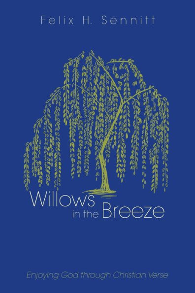 Willows the Breeze