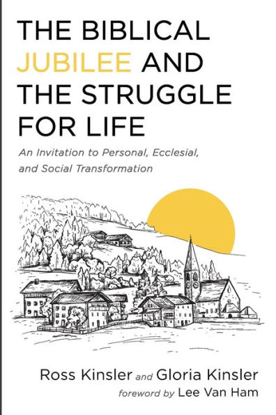 the Biblical Jubilee and Struggle for Life