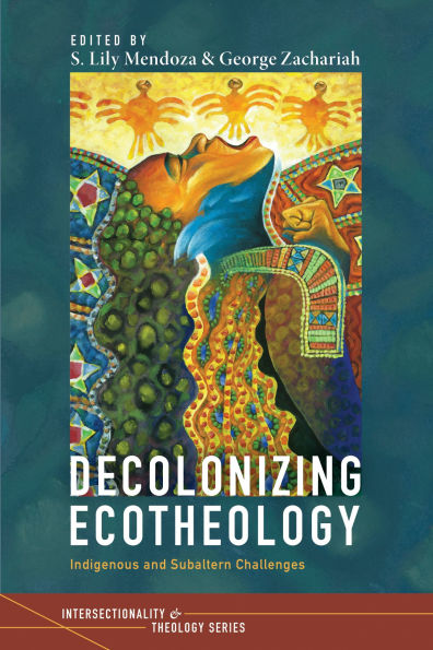 Decolonizing Ecotheology