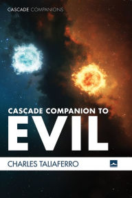 Title: Cascade Companion to Evil, Author: Charles Taliaferro