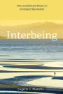 Interbeing: New and Selected Poems on Ecological Spirituality