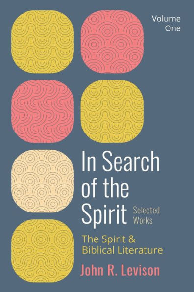 Search of the Spirit: Selected Works, Volume One