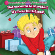 Title: Nos encanta la Navidad / We Love Christmas!, Author: Adrienne Wheeler