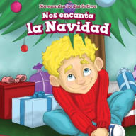 Title: Nos encanta la Navidad (We Love Christmas!), Author: Adrienne Wheeler