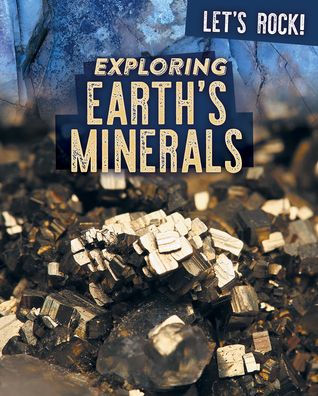 Exploring Earth's Minerals