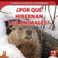 Title: 'Por que hibernan los animales? (Why Animals Hibernate), Author: Marie Rogers