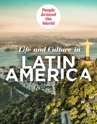 Life and Culture Latin America
