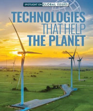 Title: Technologies That Help the Planet, Author: Therese M. Shea