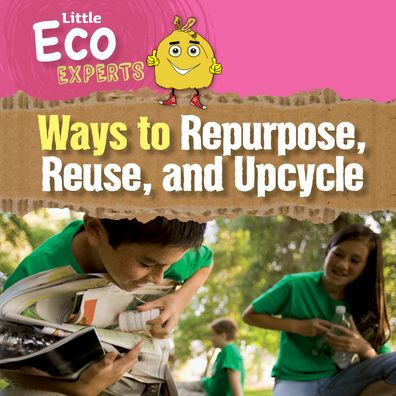 Ways to Repurpose, Reuse, and Upcycle