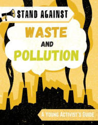 Title: Waste and Pollution, Author: Georgia Amson-Bradshaw