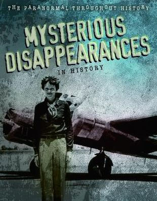 Mysterious Disappearances History