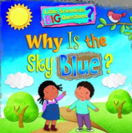 Title: Why Is the Sky Blue?, Author: Ruth Owen