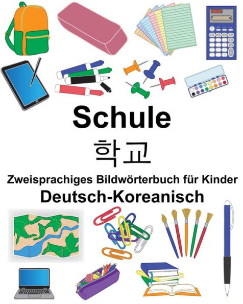 Deutsch-Koreanisch Schule Zweisprachiges Bildwörterbuch für Kinder