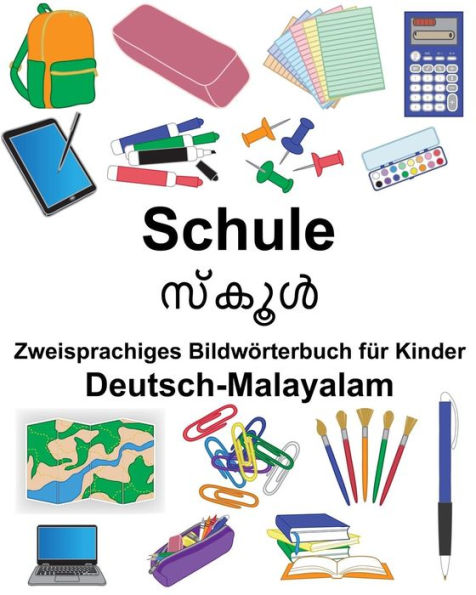 Deutsch-Malayalam Schule Zweisprachiges Bildwörterbuch für Kinder