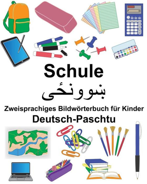 Deutsch-Paschtu Schule Zweisprachiges Bildwörterbuch für Kinder