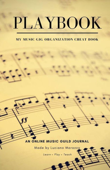Playbook: My Music Gig Organization Cheat Book