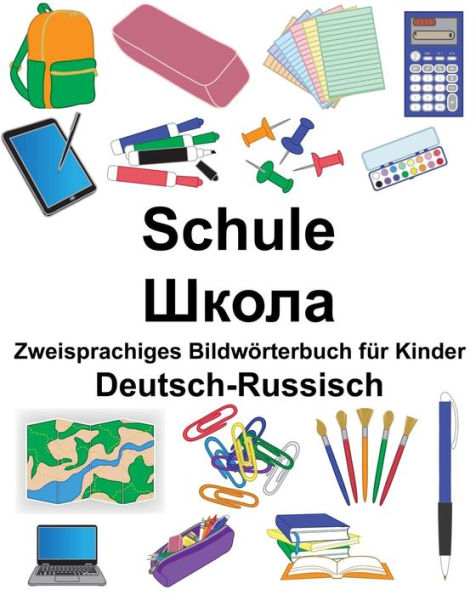 Deutsch-Russisch Schule Zweisprachiges Bildwörterbuch für Kinder